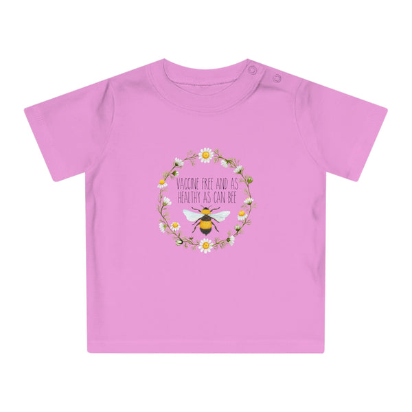 Organic Healthy As Can Bee Baby T-shirt