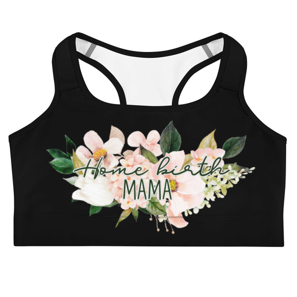 Home Birth Mama Sports bra