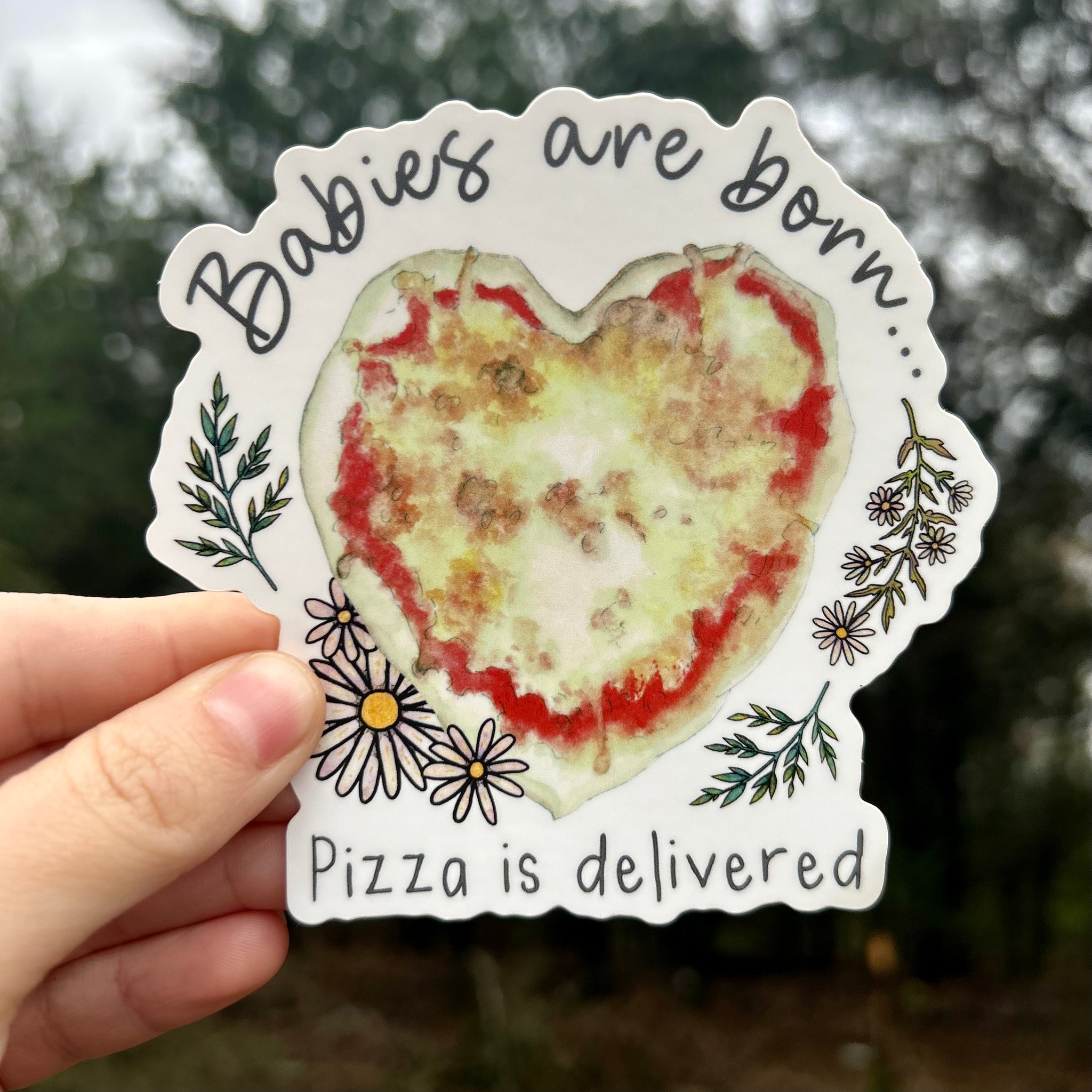 Pizza Is Delivered Weatherproof Sticker