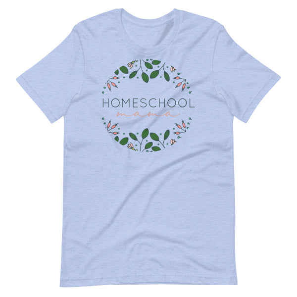 Homeschool Mama T-shirt