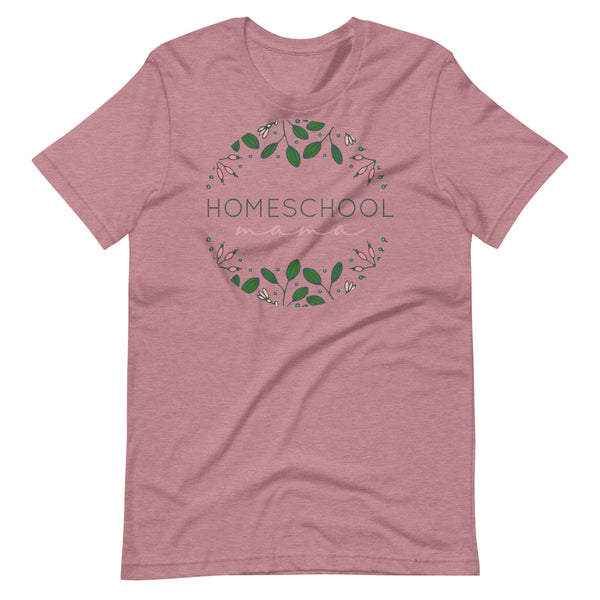 Homeschool Mama T-shirt