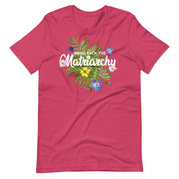 Matriarchy T-shirt