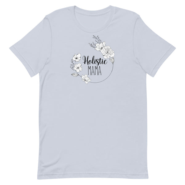 Holistic Mama Short Sleeve Unisex T-shirt
